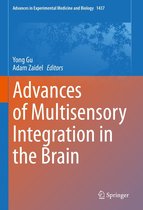Advances in Experimental Medicine and Biology 1437 - Advances of Multisensory Integration in the Brain
