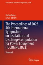 Lecture Notes in Electrical Engineering 1100 - The Proceedings of 2023 4th International Symposium on Insulation and Discharge Computation for Power Equipment (IDCOMPU2023)