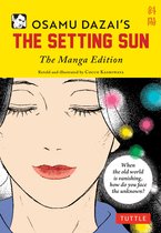 Tuttle Japanese Classics in Manga - Osamu Dazai's The Setting Sun