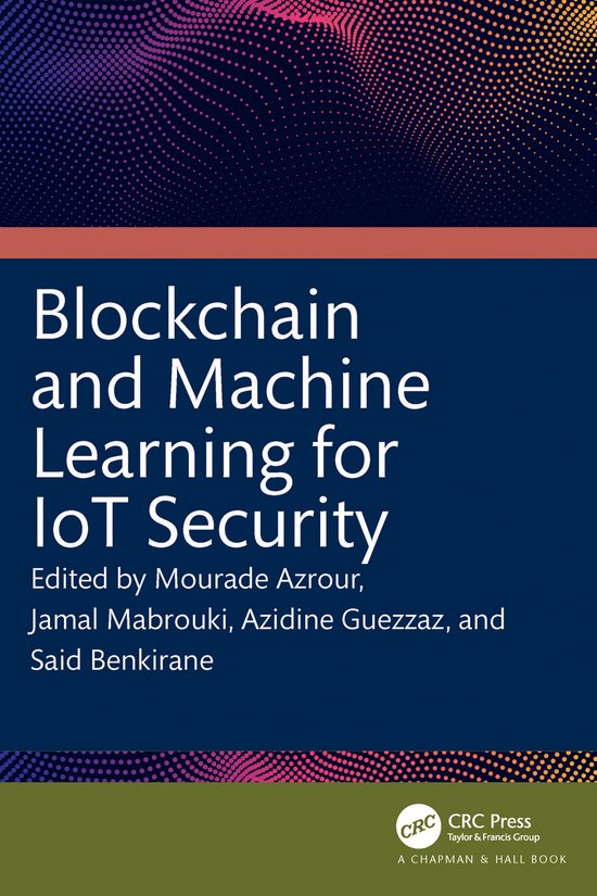 Blockchain and Machine Learning for IoT Security - cover