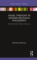 Routledge Focus on Religion- Visual Thought in Russian Religious Philosophy