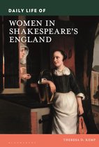 Daily Life through History- Daily Life of Women in Shakespeare's England