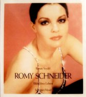 Romy Schneider - Bilder ihres Lebens