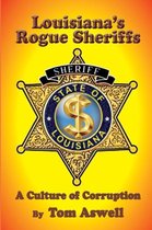 Louisiana's Rogue Sheriffs