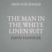 The Man in the White Linen Suit Lib/E: A Stewart Hoag Mystery