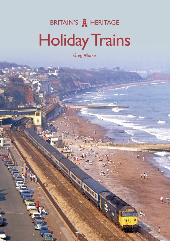 Britain's Heritage - Holiday Trains - cover