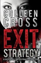 Katerina Carter Fraud Legal Thriller- Exit Strategy