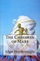 The Chessmen of Mars Edgar Rice Burroughs