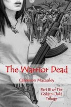 The Warrior Dead