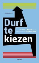 Boek cover Durf te kiezen van Gijs Weenink