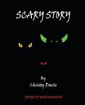 Scary Story