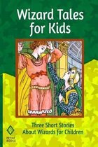 Wizard Tales for Kids