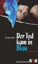 Der Tod kam in Blau