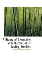 A History of Devonshire