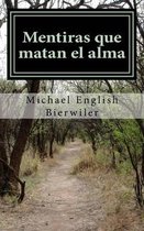 Mentiras que matan el alma