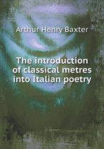 The introduction of classical metres into Italian poetry