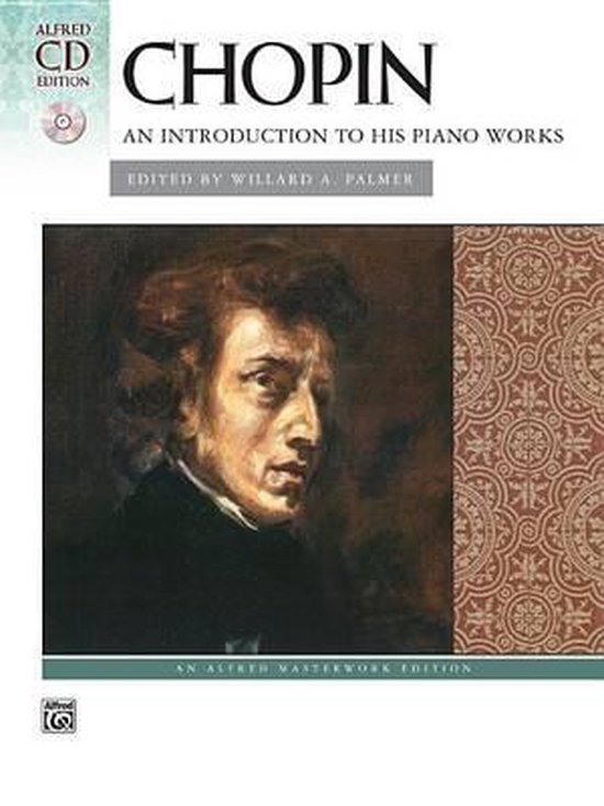 Boekomslag met een schilderij van Chopin en de titel 'Chopin: An Introduction to His Piano Works'.
