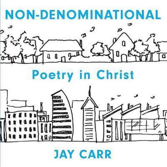 NonDenominational, Jay Carr 9781640882515 Boeken