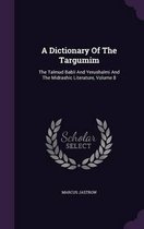 A Dictionary of the Targumim