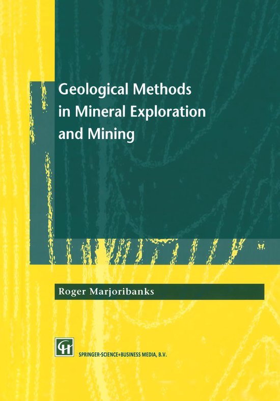 Geological Methods in Mineral Exploration and Mining - cover