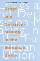 Drugs And Decision-Making In The European Union