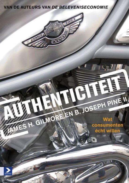 Cover van het boek 'Authenticiteit' van James H. Gilmore en J. Pine