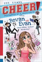 Cheer! - Bevan vs. Evan