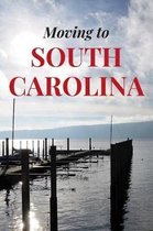 Moving to South Carolina