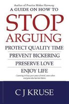 A Guide on How to Stop Arguing