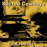 Sacred Cowboys - Cold Harvest (CD)