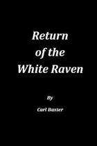 Return of the White Raven