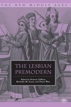 The New Middle Ages - The Lesbian Premodern