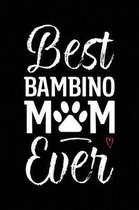 Best Bambino Mom Ever