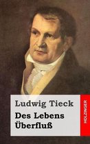 Des Lebens berflu