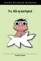 Fra børn til voksne - Tro, håb og kærlighed