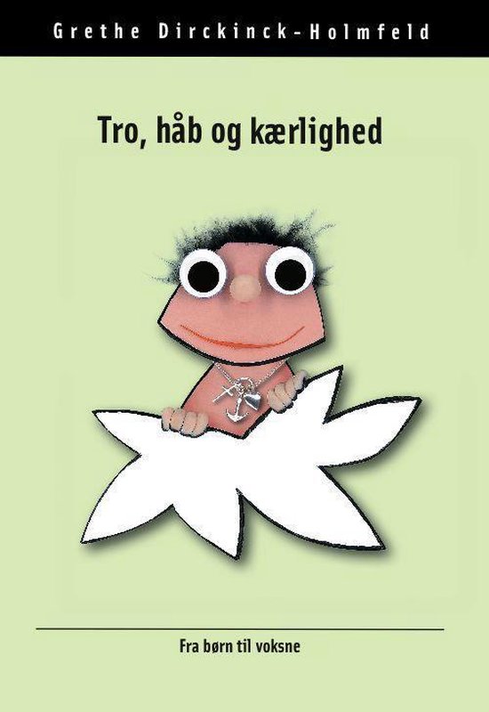 Fra børn til voksne - Tro, håb og kærlighed