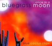 ...Once In a Bluegrass Moon