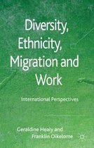 Diversity Ethnicity Migration and Work