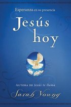 Jesus Today - Jesús hoy