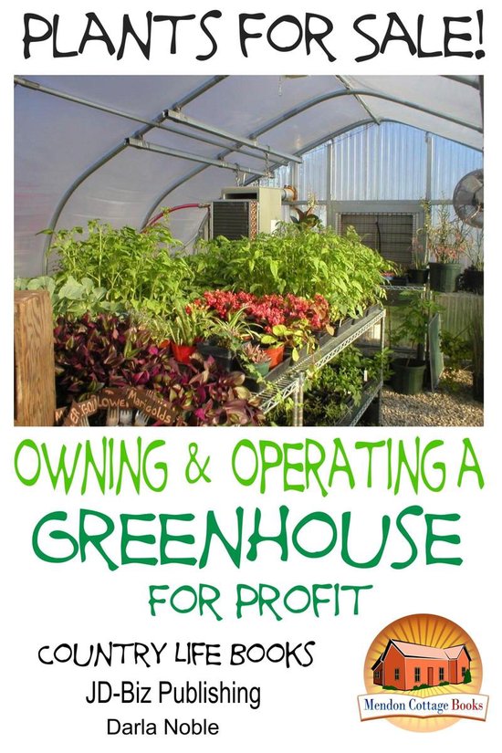 Plants for Sale!: Owning & Operating a Greenhouse for Profit - cover