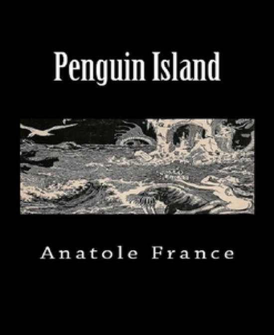 Penguin Island (ebook), Anatole France 9783736815247 Boeken