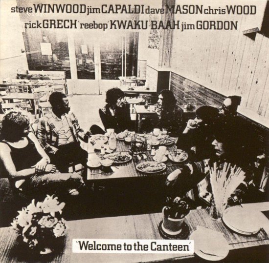 Traffic - Welcome To The Canteen