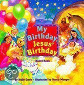 My Birthday, Jesus' Birthday