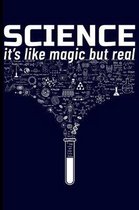 Science It's Like Magic But Real