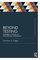 Beyond Testing (Classic Edition)