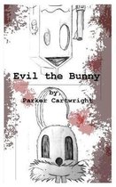 Evil the Bunny