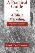 A Practical Guide to Affiliate Marketing