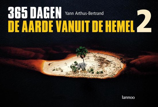 Cover van het boek '365 dagen, de aarde vanuit de hemel 2' van Yann Arthus-Bertrand