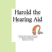 Harold The Hearing Aid