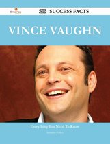 Vince Vaughn 215 Success Facts - Everything you need to know about Vince Vaughn